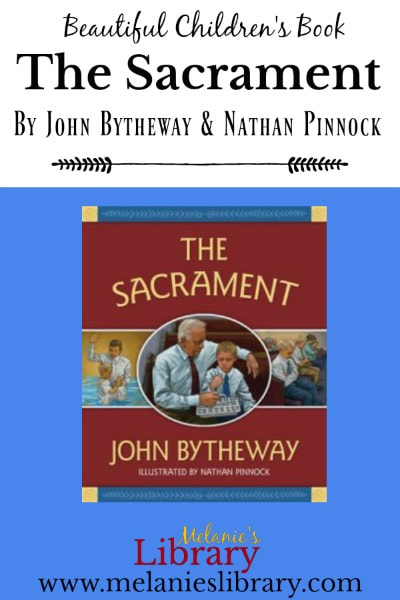The Sacrament by John Bytheway